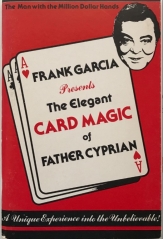 The Elegant Card Magic of Father Cyprian by Frank Garcia