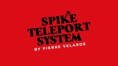 Spike Teleport System by Pierre Velarde