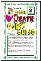 Ron Bauer Private Studies Series #2 - Sudden Death Gypsy Curse