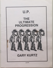 U.P - The Ultimate Progression by Gary Kurtz