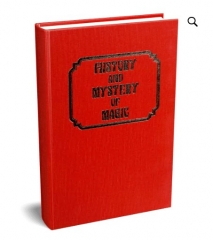 History and Mystery of Magic (Classic Magic series, vol. 10) by Robert J. Albo