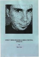 Direct Mind Reading & Mind Control Effects by Marc Paul