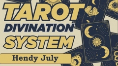 TAROT DIVINATION SYSTEM by Hendy July