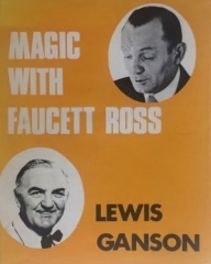 Magic with Faucett Ross by Lewis Ganson