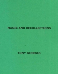 Tony Giorgio - Magic & Recollections