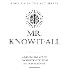 Mick Ayres - Mr. Know-It-All (Book Six in Act-Series)