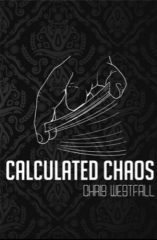 Chris Westfall - Calculated Chaos by Chris Westfall