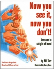 Bill Tarr - Now You See It, Now You Don’t! - Lessons In Sleight Of Hand