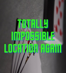 Totally Impossible Location Again by Unnamed Magician