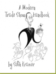 A Modern Trade Show Handbook by Seth Kramer