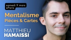 Conférence Mentalisme, Cartes & Pièces de Matthieu HAMAISSI