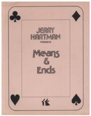 Means and Ends by (Jerry) J. K. Hartman