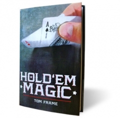 Hold 'Em Magic by Tom Frame