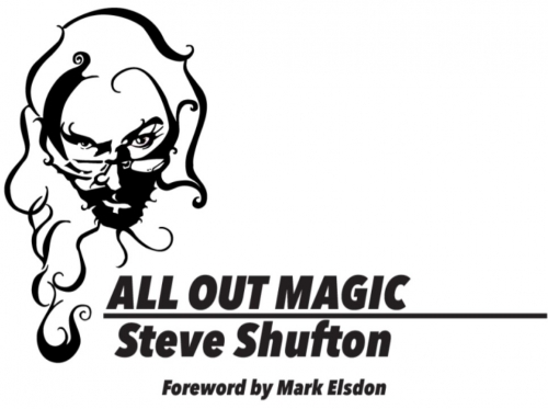 Presale price - All Out Magic – Steve Shufton