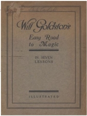 Will Goldston's Easy Road to Magic: in seven lessons by Will Goldston