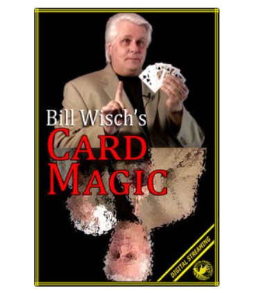 BILL WISCH'S CARD MAGIC VIDEO