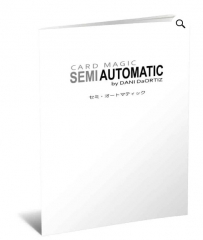 Card Magic: Semi Automatic [Japanese] by Dani DaOrtiz PDF