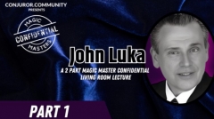 John Luka Living Room Lecture Part 1 Magic Masters Confidential