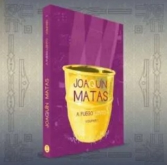 A Fuego Lento Volumen I by Joaquin Matas