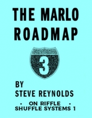 MARLO ROAD MAP 3 ON RIFFLE SHUFFLE SYSTEMS 1 by Steve Reynolds