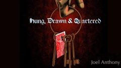 Hung, Drawn and Quartered by Joel Anthony
