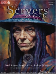 The Scryers’ Gazette Magazine for the Modern Mage Vol. 1 Issue 3