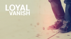 Thinking Paradox – Loyal Vanish