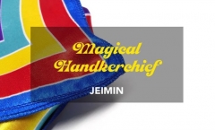 Magical Handkerchief by Jeimin