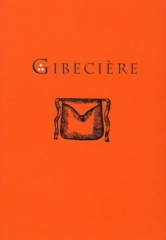 Gibecière by Stephen Minch Vol 2 No 2 (Summer 2007)