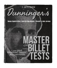 Dunninger's Master Billet Tests