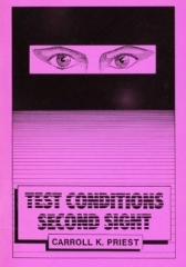 Test Conditions Second Sight by Carroll K. Priest