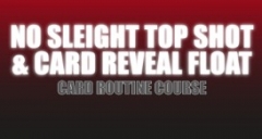 Justin Miller – No Sleight Top Shot & Card Reveal Float