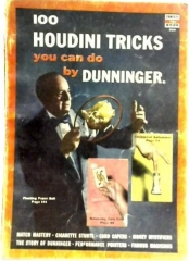 Dunninger – 100 classic houdini tricks you can do