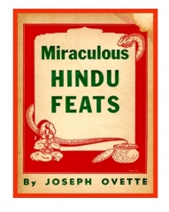 Miraculous Hindu Feats – Joseph Ovette