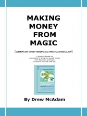 MAKING MONEY FROM MAGIC – Drew McAdam