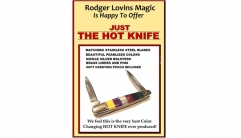 JUST THE HOT KNIFE by Rodger Lovins