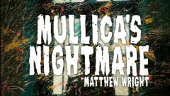 Matthew Wright – Mullicas Nightmare