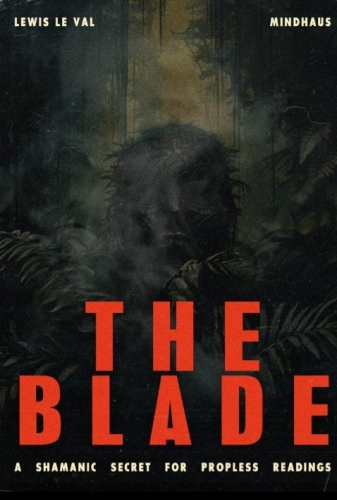 Lewis Le Val – The Blade