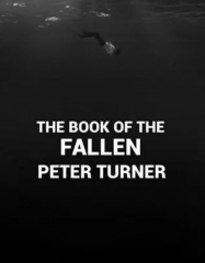 The Book of The Fallen by Peter Turner (ALL Video)