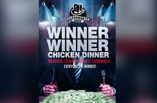 WINNER WINNER CHICKEN DINNER by Kaymar Magic