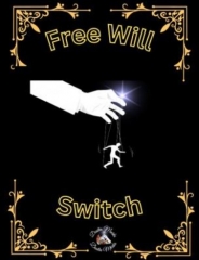 Free Will Switch by Dustin Marks