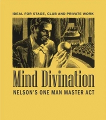 Robert A. Nelson Mind Divination One Man Master Act