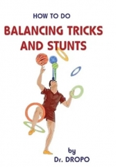 How to Do Balancing Tricks and Stunts