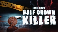 Jamie Daws – Half Crown Killer