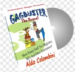 Gagbuster the Sequel by Wild-Colombini Magic