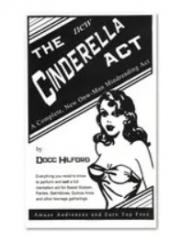 The Cinderella Act by Docc Hilford