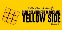 Kev G &amp; Collin Claus - Cube Solving for Magicians Lesson 4