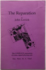 The Reparation The COMPLETE restoration of a torn, signed playing card. by John Lovick