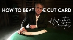 How to beat the Cut Card with Houston Curtis