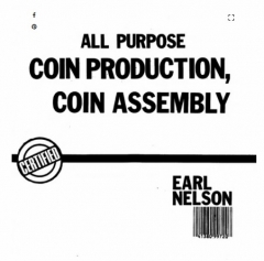 All Purpose Coin Production, Coin Assembly By Earl Nelson